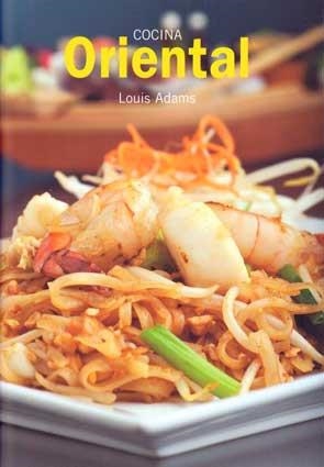 COCINA ORIENTAL | 9788415372110 | ADAMS, LOUIS | Llibreria La Gralla | Librería online de Granollers