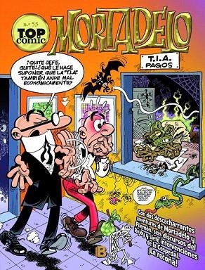 TOP COMIC, 53. MORTADELO. BROOMMM! / LA PRENSA CARDIOVASCULAR | 9788466654692 | IBÁÑEZ TALAVERA, FRANCISCO | Llibreria La Gralla | Llibreria online de Granollers