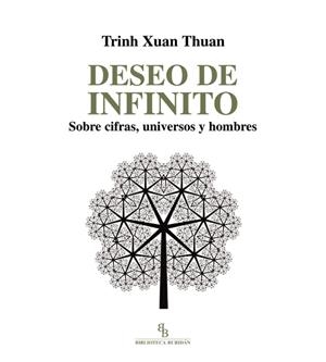 DESEO DE INFINITO. | 9788494263811 | XUAN THUAN, TRINH | Llibreria La Gralla | Librería online de Granollers
