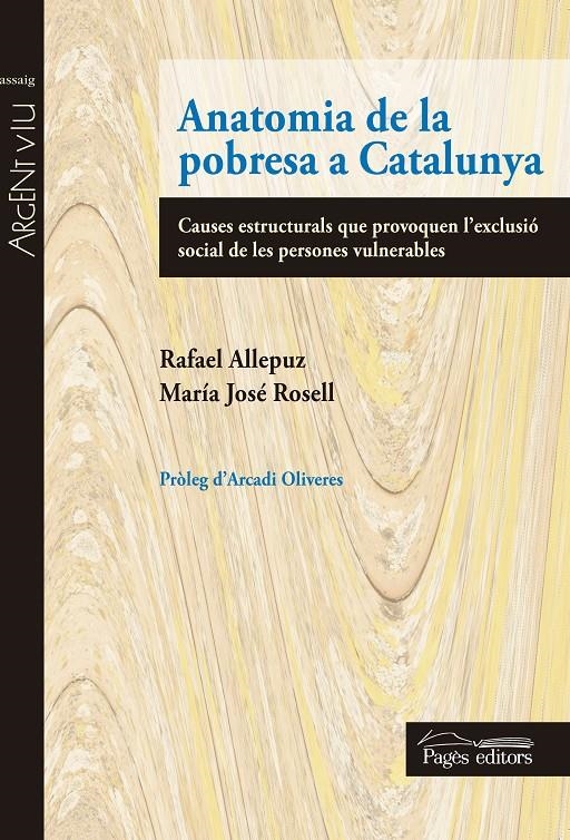 ANATOMIA DE LA POBRESA A CATALUNYA | 9788499755298 | ALLEPUZ CAPDEVILA, RAFAEL/ROSELL FARRÉ, MARIA JOSÉ | Llibreria La Gralla | Llibreria online de Granollers