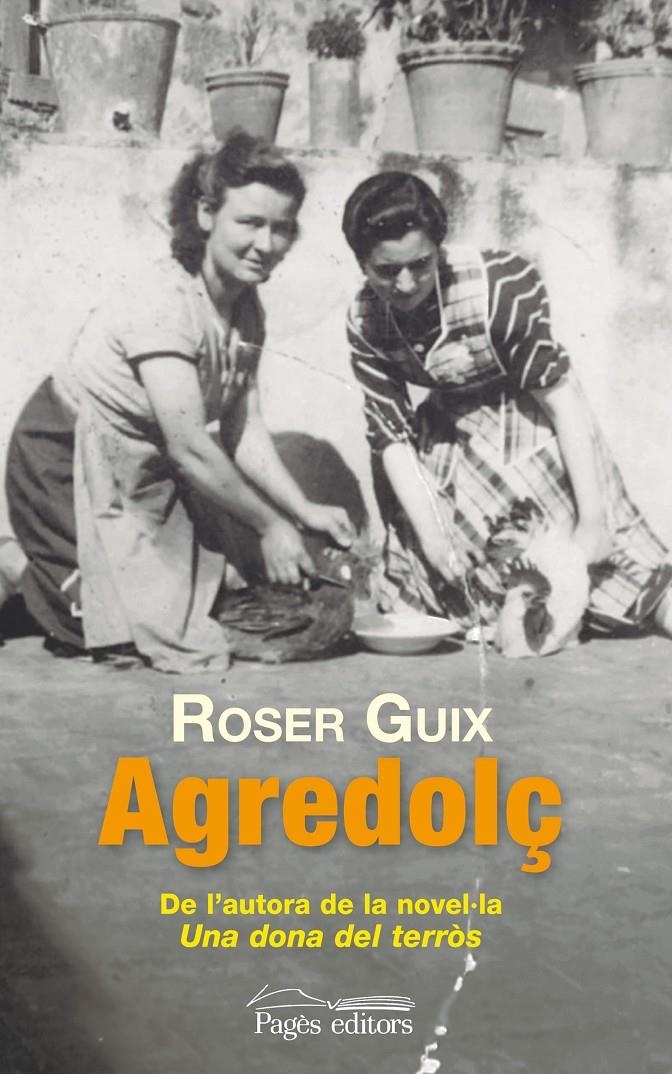 AGREDOLÇ | 9788499755267 | GUIX TORRENTS, ROSER | Llibreria La Gralla | Librería online de Granollers