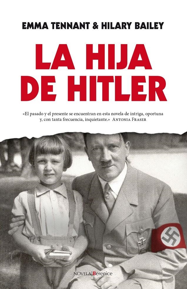 HIJA DE HITLER, LA | 9788415441649 | BAILEY, HILARY/TENNANT, EMMA | Llibreria La Gralla | Llibreria online de Granollers