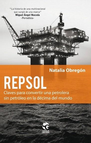 REPSOL | 9788481989038 | OBREGÓN HERRÁIZ, NATALIA | Llibreria La Gralla | Librería online de Granollers