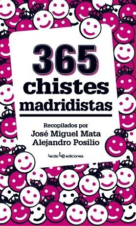 365 CHISTES MADRIDISTAS | 9788416012329 | POSILLO, ALEJANDRO/MATA, JOSÉ MIGUEL | Llibreria La Gralla | Librería online de Granollers