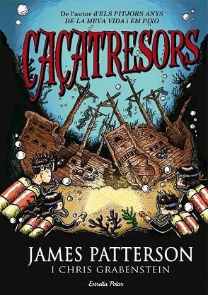 CAÇATRESORS | 9788490575659 | PATTERSON, JAMES | Llibreria La Gralla | Llibreria online de Granollers