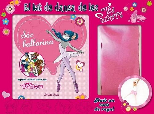 KIT DE DANSA DE LES TEA SISTERS, EL | 9788490575314 | TEA STILTON | Llibreria La Gralla | Llibreria online de Granollers