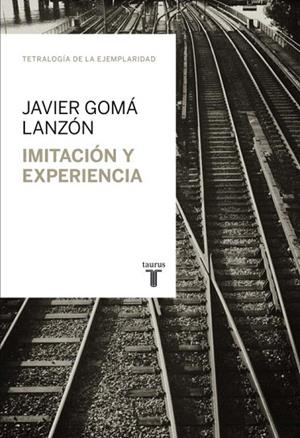 IMITACIÓN Y EXPERIENCIA (BOLSILLO) | 9788430616824 | GOMA, JAVIER | Llibreria La Gralla | Llibreria online de Granollers