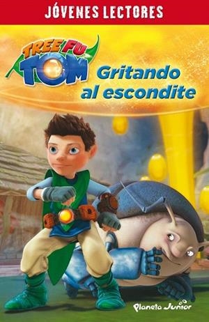TREE FU TOM. GRITANDO AL ESCONDITE | 9788408132943 | TREE FU TOM | Llibreria La Gralla | Llibreria online de Granollers