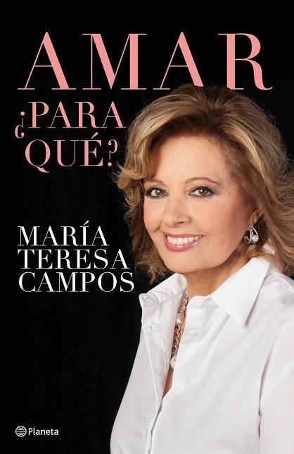 AMAR, ¿PARA QUÉ? | 9788408132448 | CAMPOS, MARIA TERESA | Llibreria La Gralla | Llibreria online de Granollers