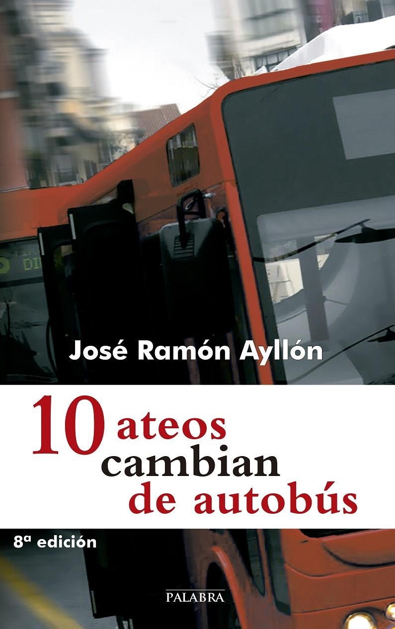 10 ATEOS CAMBIAN DE AUTOBUS | 9788498402582 | AYLLON, JOSE RAMON | Llibreria La Gralla | Librería online de Granollers