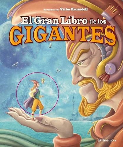 GRAN LIBRO DE LOS GIGANTES, EL | 9788434238084 | ESCANDELL, VICTOR | Llibreria La Gralla | Llibreria online de Granollers