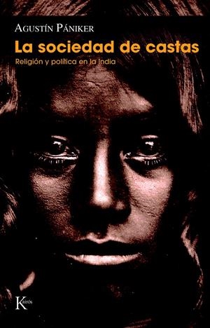 SOCIEDAD DE CASTAS, LA | 9788499884080 | PÁNIKER VILAPLANA, AGUSTÍN | Llibreria La Gralla | Librería online de Granollers