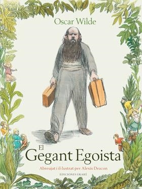 GEGANT EGOISTA, EL | 9788494124778 | OSCAR WILDE | Llibreria La Gralla | Llibreria online de Granollers