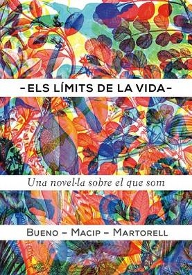 LÍMITS DE LA VIDA, ELS | 9788424649616 | BUENO I TORRENS, DAVID/MACIP I MARESMA, SALVADOR/MARTORELL SABATÉ, EDUARD | Llibreria La Gralla | Llibreria online de Granollers