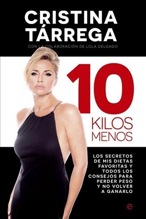 10 KILOS MENOS | 9788490601846 | TÁRREGA, CRISTINA | Llibreria La Gralla | Llibreria online de Granollers