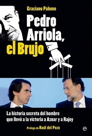 PEDRO ARRIOLA, EL BRUJO | 9788490602072 | PALOMO, GRACIANO | Llibreria La Gralla | Llibreria online de Granollers