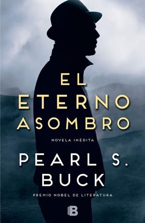 ETERNO ASOMBRO, EL | 9788466655453 | BUCK, PEARL S. | Llibreria La Gralla | Librería online de Granollers
