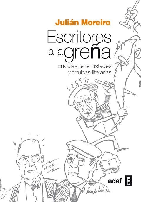 ESCRITORES A LA GREÑA | 9788441434981 | MOREIRO, JULIÁN | Llibreria La Gralla | Librería online de Granollers