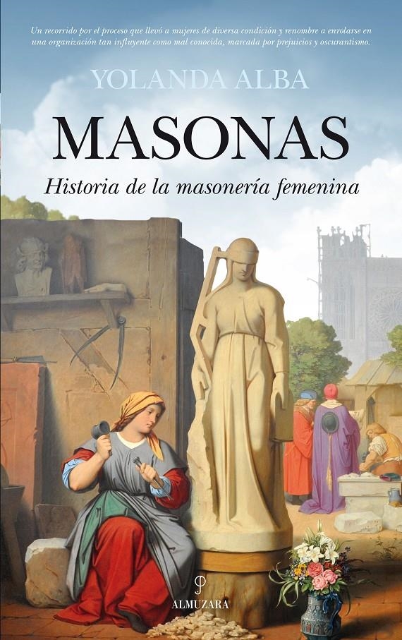 MASONAS. HISTORIA DE LA MASONERÍA FEMENINA | 9788416100101 | ALBA FERNÁNDEZ RODRÍGUEZ, YOLANDA | Llibreria La Gralla | Librería online de Granollers