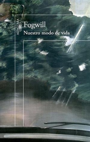 NUESTRO MODO DE VIDA | 9788420417998 | FOGWILL, RODOLFO ENRIQUE | Llibreria La Gralla | Librería online de Granollers