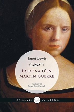 DONA D'EN MARTIN GUERRE, LA | 9788483308066 | LEWIS, JANET | Llibreria La Gralla | Librería online de Granollers