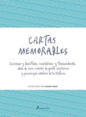 CARTAS MEMORABLES | 9788498385991 | USHER, SHAUN | Llibreria La Gralla | Librería online de Granollers