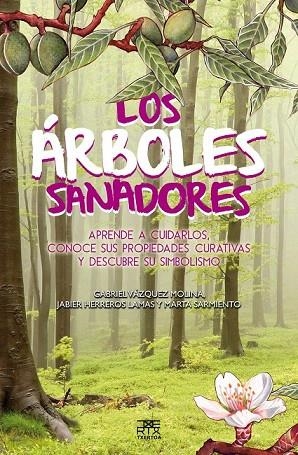 ÁRBOLES SANADORES | 9788471485571 | VAZQUEZ, GABRIEL | Llibreria La Gralla | Librería online de Granollers
