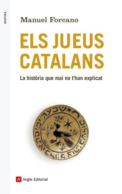 JUEUS CATALANS, ELS | 9788416139163 | FORCANO, MANUEL | Llibreria La Gralla | Llibreria online de Granollers