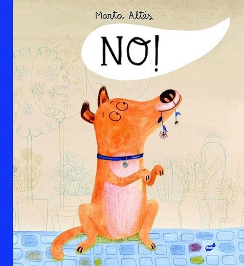 NO! ( CATALÀ) | 9788415357711 | ALTÉS GARCÍA, MARTA | Llibreria La Gralla | Librería online de Granollers