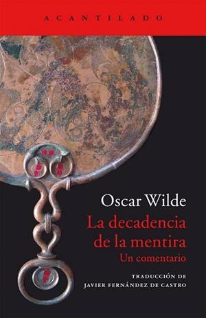 DECADENCIA DE LA MENTIRA, LA | 9788416011285 | WILDE, OSCAR | Llibreria La Gralla | Llibreria online de Granollers