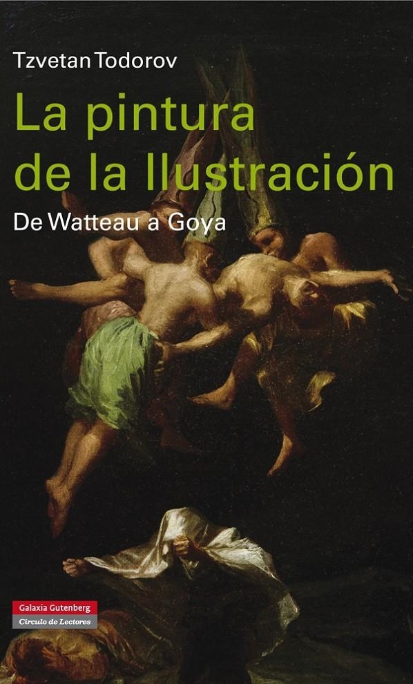 PINTURA DE LA ILUSTRACIÓN, LA | 9788416072484 | TODOROV, TZVETAN | Llibreria La Gralla | Librería online de Granollers