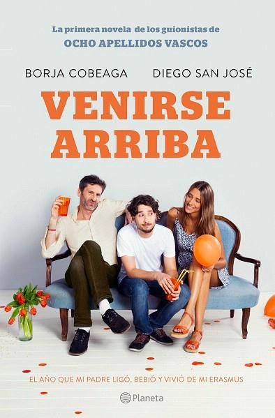 VENIRSE ARRIBA | 9788408132547 | COBEAGA, BORJA / SAN JOSÉ, DIEGO | Llibreria La Gralla | Llibreria online de Granollers