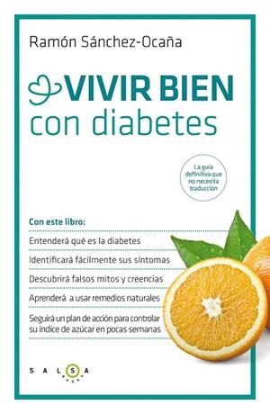 VIVIR BIEN CON DIABETES | 9788415193579 | SÁNCHEZ-OCAÑA, RAMÓN  | Llibreria La Gralla | Llibreria online de Granollers