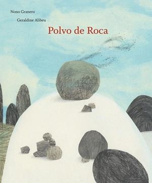 POLVO DE ROCA | 9788494157981 | GRANERO MOYA, NONO | Llibreria La Gralla | Llibreria online de Granollers