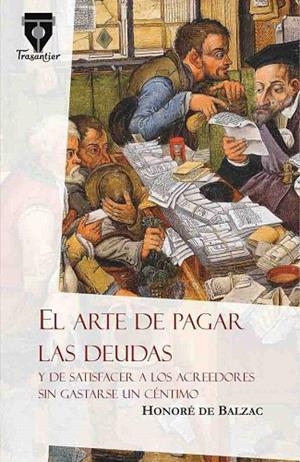 ARTE DE PAGAR LAS DEUDAS, EL | 9788490920015 | BALZAC, HONORÉ DE | Llibreria La Gralla | Librería online de Granollers