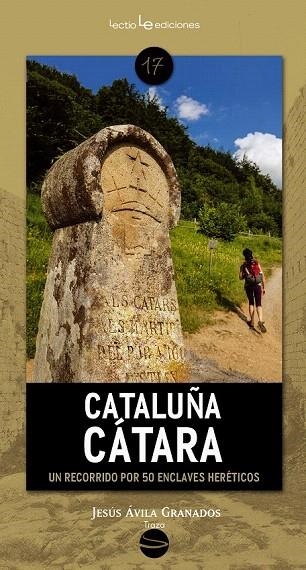 CATALUÑA CÁTARA | 9788416012176 | ÁVILA GRANADOS, JESÚS | Llibreria La Gralla | Librería online de Granollers