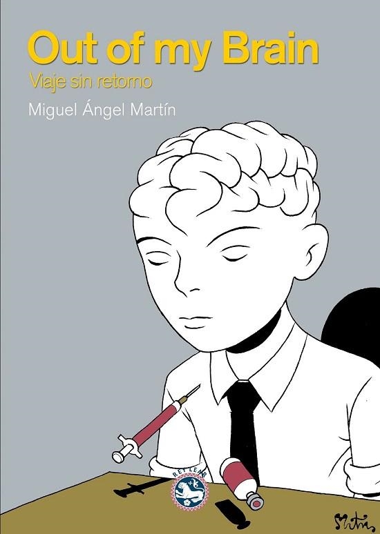 OUT OF MY BRAIN | 9788494159497 | MARTÍN, MIGUEL ÁNGEL | Llibreria La Gralla | Librería online de Granollers