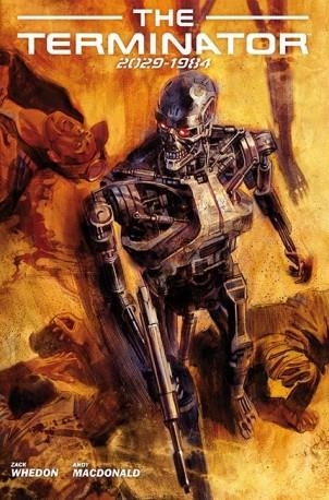 TERMINATOR, THE (2029-1984) | 9788416074334 | WHEDON, ZACK / MACDONALD, ANDY | Llibreria La Gralla | Llibreria online de Granollers