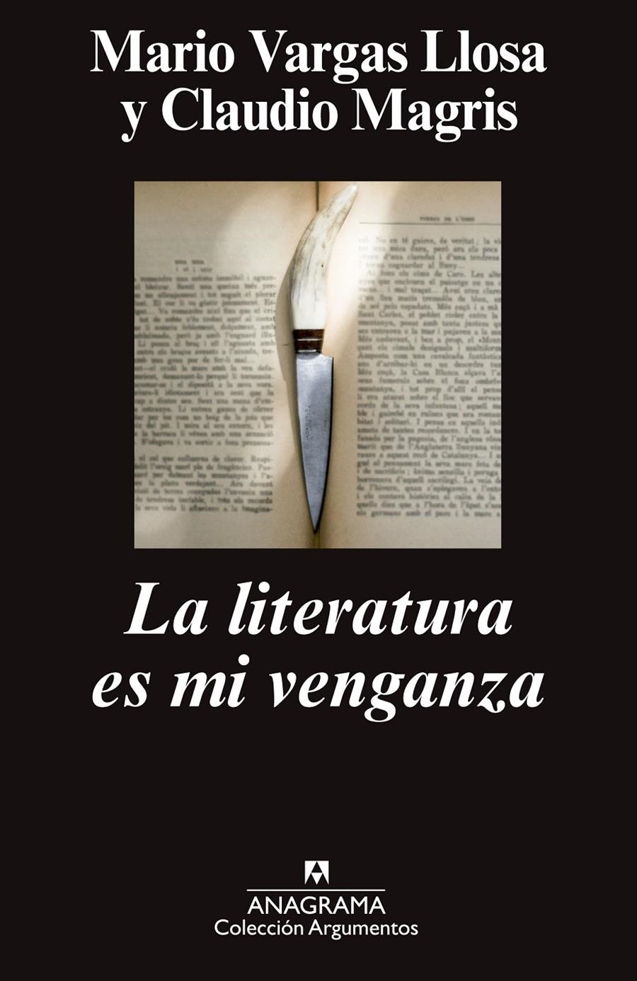 LITERATURA ES MI VENGANZA, LA | 9788433963741 | VARGAS LLOSA, MARIO/MAGRIS, CLAUDIO | Llibreria La Gralla | Librería online de Granollers