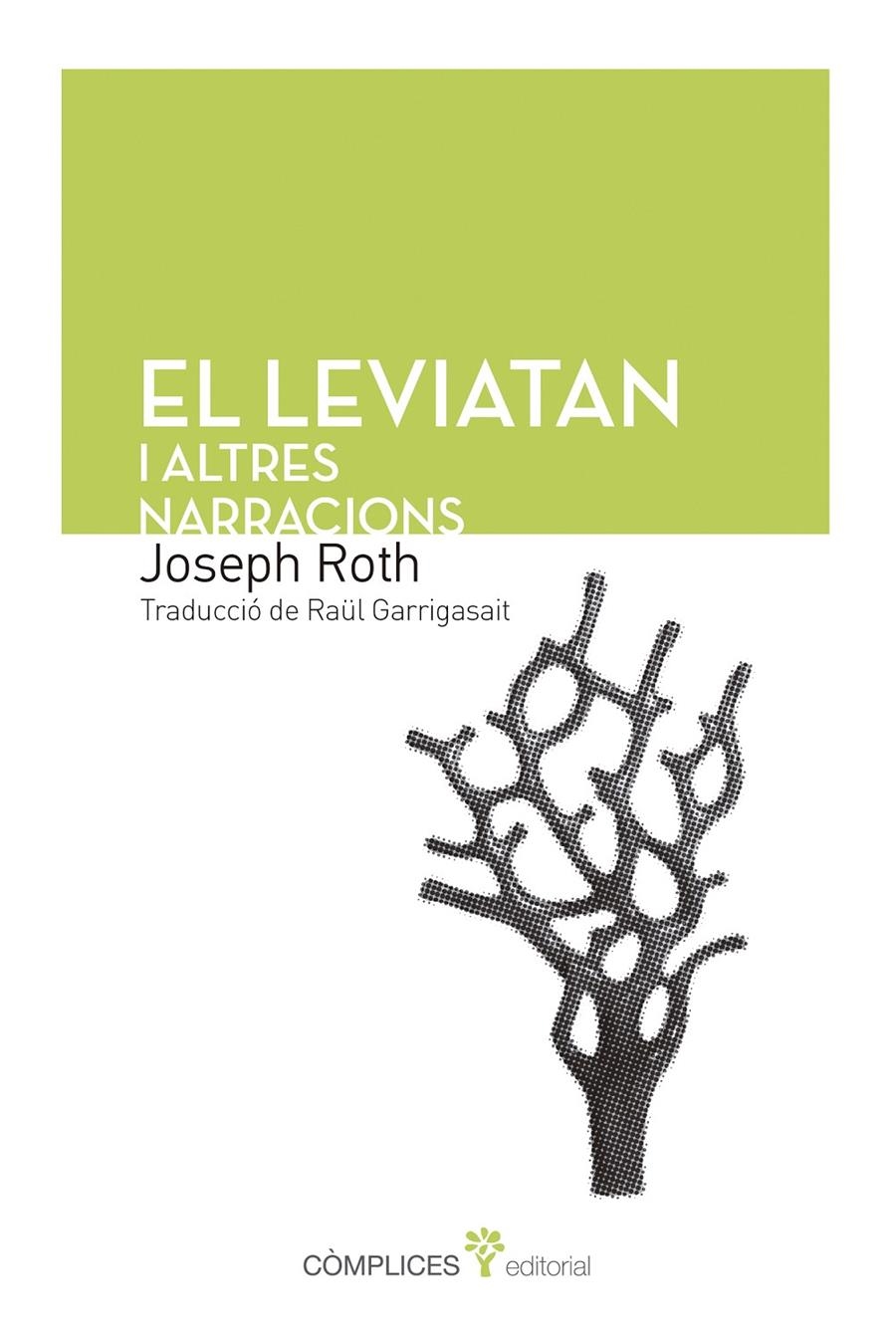 LEVIATAN I ALTRES NARRACIONS, EL | 9788494039591 | ROTH, JOSEPH | Llibreria La Gralla | Llibreria online de Granollers
