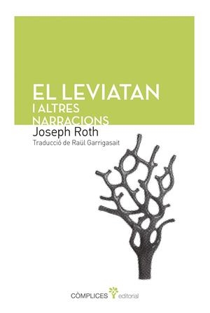 LEVIATAN I ALTRES NARRACIONS, EL | 9788494039591 | ROTH, JOSEPH | Llibreria La Gralla | Librería online de Granollers