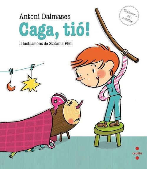 CAGA,TIO! | 9788466137287 | DALMASES, ANTONI | Llibreria La Gralla | Librería online de Granollers