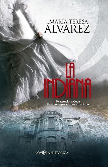 INDIANA, LA | 9788490602218 | ÁLVAREZ, MARIA TERESA | Llibreria La Gralla | Librería online de Granollers