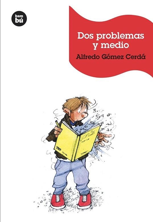 DOS PROBLEMAS Y MEDIO | 9788483432389 | GOMEZ CERDA | Llibreria La Gralla | Llibreria online de Granollers