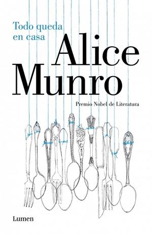 TODO QUEDA EN CASA | 9788426401670 | MUNRO, ALICE | Llibreria La Gralla | Librería online de Granollers