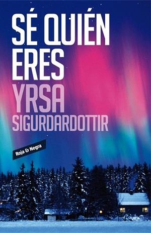 SÉ QUIÉN ERES | 9788439729266 | SIGURDARDOTTIR, YRSA | Llibreria La Gralla | Librería online de Granollers