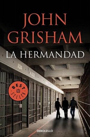 HERMANDAD, LA (BOLSILLO) | 9788490622766 | GRISHAM, JOHN | Llibreria La Gralla | Llibreria online de Granollers