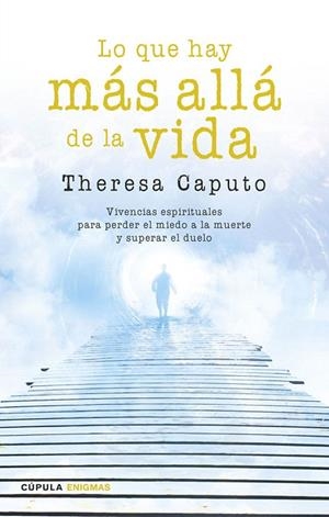 LO QUE HAY MÁS ALLÁ DE LA VIDA | 9788448020798 | CAPUTO, THERESA | Llibreria La Gralla | Librería online de Granollers