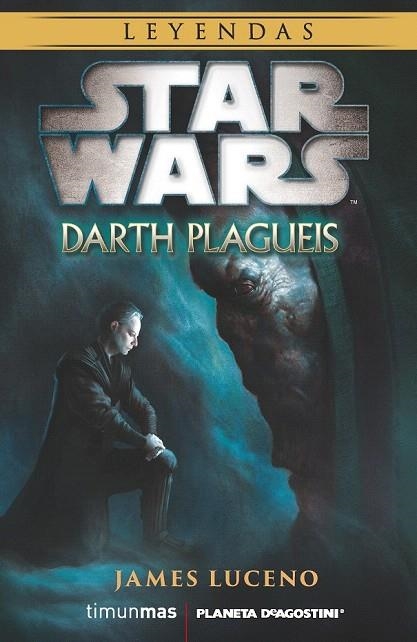 STAR WARS LEYENDAS: DARTH PLAGUEIS | 9788416090105 | LUCENO, JAMES | Llibreria La Gralla | Llibreria online de Granollers