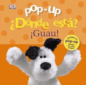 ¿DÓNDE ESTÁ? ¡GUAU! | 9788469601389 | SIRETT, DAWN | Llibreria La Gralla | Librería online de Granollers